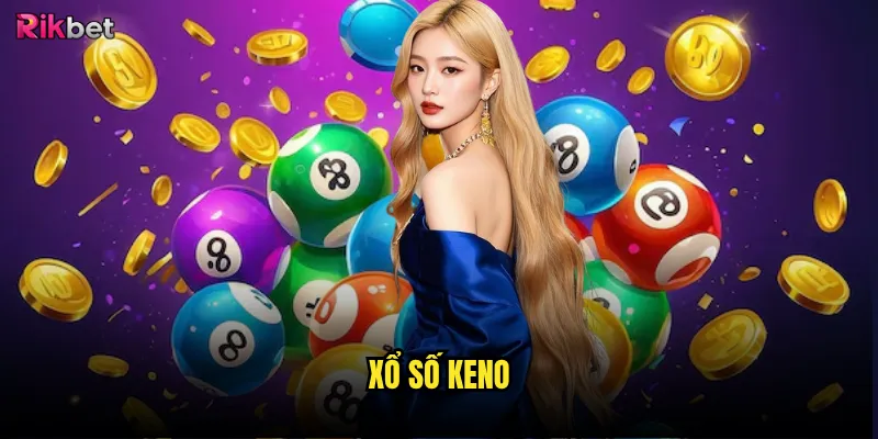 xổ số keno